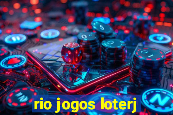 rio jogos loterj